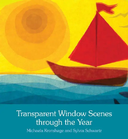 Transparent Window Scenes Through the Year by Michaela Kronshage