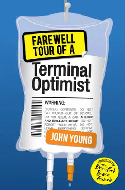 Farewell Tour of a Terminal Optimist by John Young