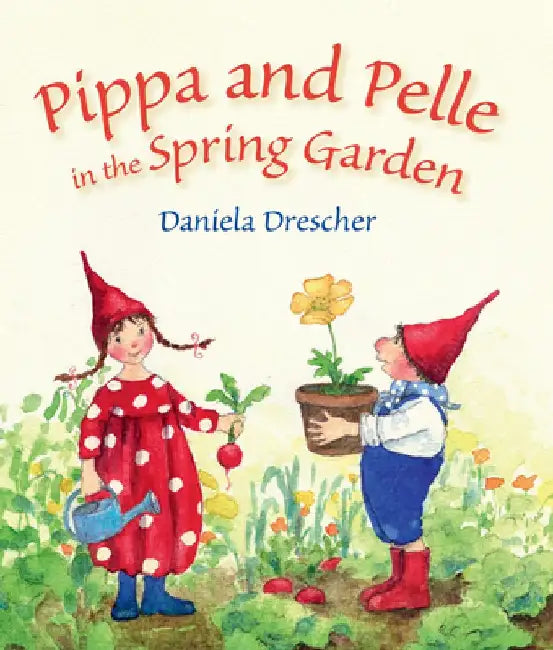 Pippa and Pelle in the Spring Garden by Daniela Drescher