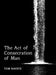 The Act of Consecration of Man by Tom Ravetz