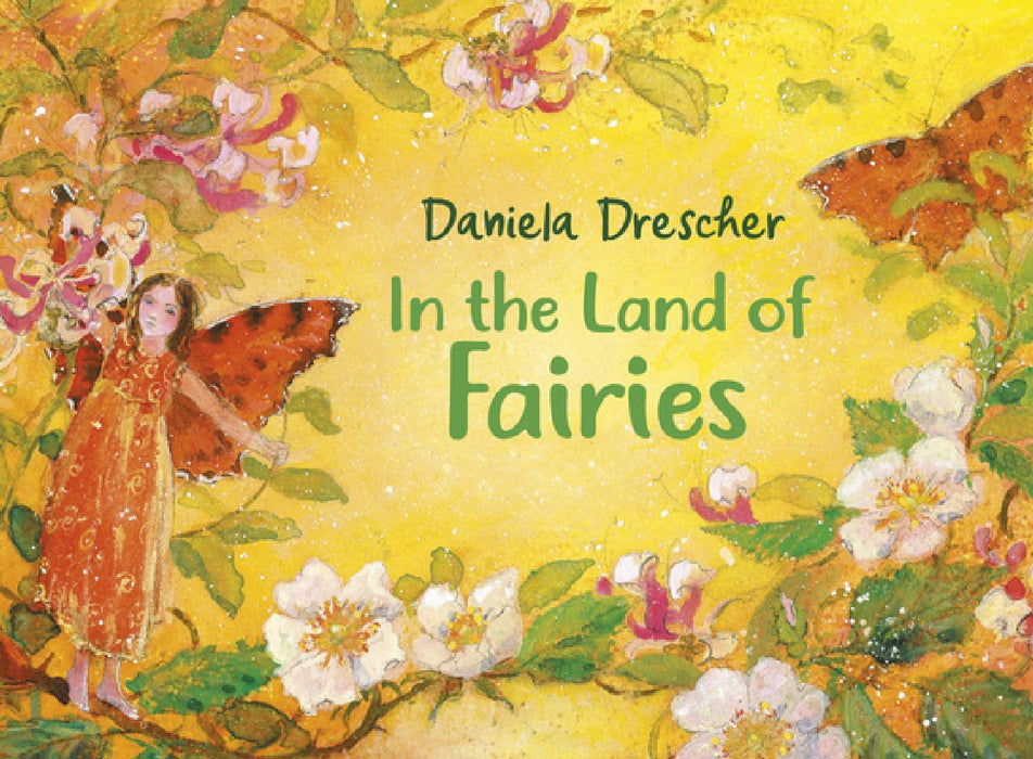 In the Land of Fairies by Daniela Drescher