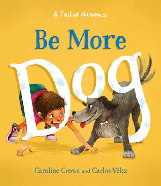 Be More Dog