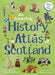 An Amazing History Atlas of Scotland by David MacPhail