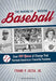 The Making of Modern Baseball: Over 100 Years of Change That Formed America's Favorite Pastime by Frank P. Jozsa