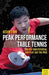 Peak Performance Table Tennis by Finn Kevin