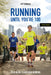 Running Until You're 100, Sixth Edition: Your Guide to Lifelong Running by Jeff Galloway