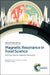 Magnetic Resonance in Food Science: Defining Food by Magnetic Resonance by Francesco Capozzi, Luca Laghi, Peter S. Belton