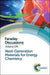 Next-Generation Materials for Energy Chemistry: Faraday Discussion 176 by Royal Society of Chemistry