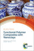Functional Polymer Composites with Nanoclays by Yuri Lvov, Baochun Guo, Rawil F. Fakhrullin