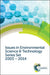 Issues in Environmental Science and Technology Series Set: 2003-2014 by Royal Society of Chemistry