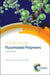 Fluorinated Polymers: Complete Set by Bruno Améduri, Hideo Sawada