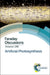 Artificial Photosynthesis: Faraday Discussion 198 by Royal Society of Chemistry
