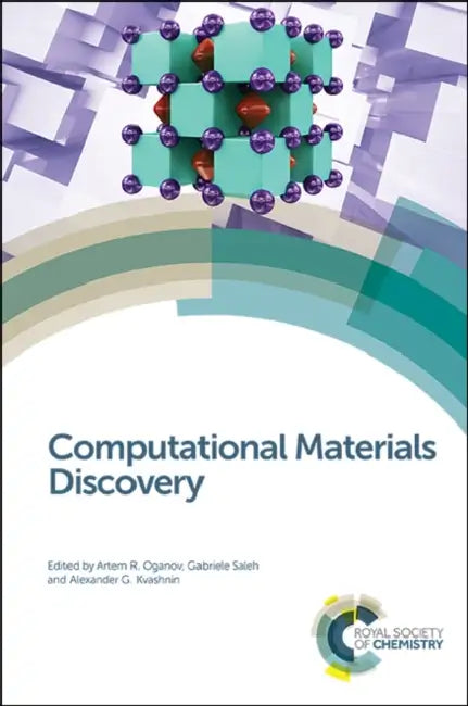 Computational Materials Discovery by Artem R. Oganov, Gabriele Saleh, Alexander G. Kvashnin