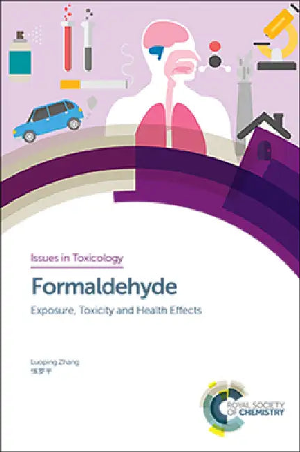 Formaldehyde: Exposure, Toxicity and Health Effects by Luoping Zhang