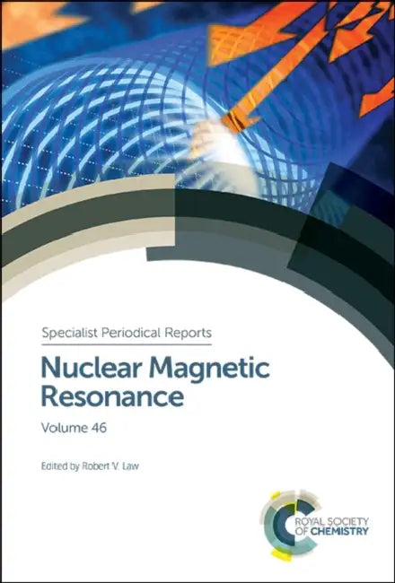 Nuclear Magnetic Resonance: Volume 46 by Paul Hodgkinson