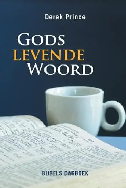 Declaring God's Word (Dutch) by Derek Prince