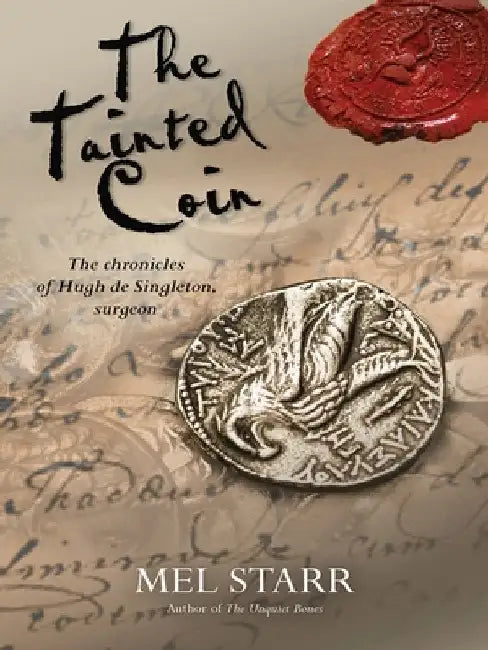 The Tainted Coin by Mel Starr