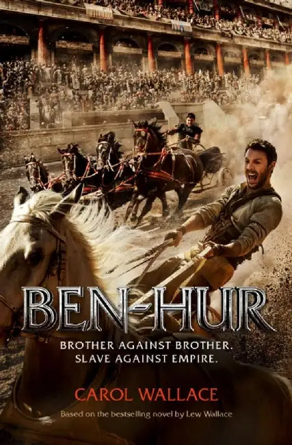 Ben-Hur by Carol Wallace
