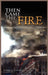 Then Came the Fire: Personal Accounts From the Pentagon, 11 September 2001 by Stephen J. Lofgren, Ricahrd W. Stewart, U. S. Army Center of Military History