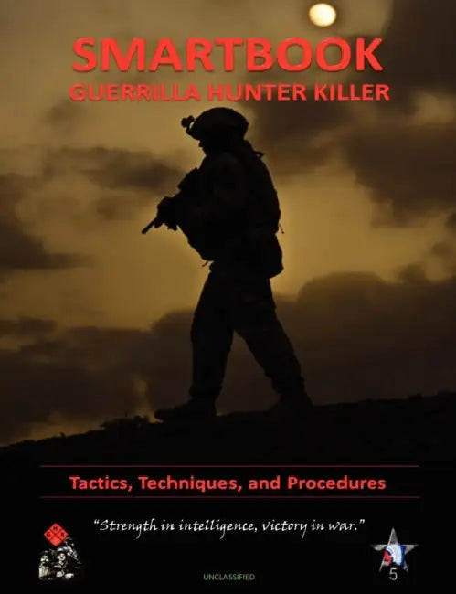 Guerilla Hunter Killer Smartbook by 572nd Military Intelligence Company, Hunnell Harry D., U. S. Army