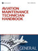 Aviation Maintenance Technician Handbook: General (2008 Revision, Incorporating 2011 Addendum) by Federal Aviation Administration, U. S. Department of Transportation, Flight Standards Service
