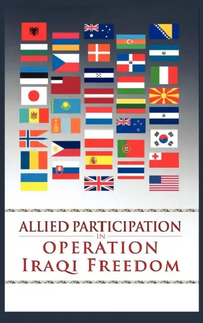 Allied Participation in Iraq by Stephen E. Carney, Richard W. Stewart