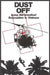 Dust Off: Army Aeromedical Evacuation of Vietnam by Peter Dorland, James Nanney, Us Army Center of Military History