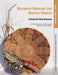 Nursery Manual for Native Plants: A Guide for Tribal Nurseries. Volume 1 - Nursery Management (Agriculture Handbook 730) by U. S. Department of Agriculture, Forest Service, R. Kasten Dumroese