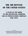 The Air Defense of the United States: A Study of the Air Defense Command and Its Predecessors Through 1951 by Directorate of Historical Services, Air Defense Command