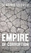 Empire of Corruption: The Territory of the Russian National Pastime by Vladimir Soloviev