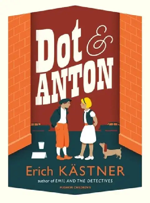 Dot and Anton by Erich Kastner