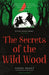 The Secrets of the Wild Wood by Tonke (Author) Dragt