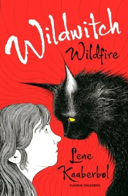 Wildwitch: Wildfire by Lene Kaaberbol