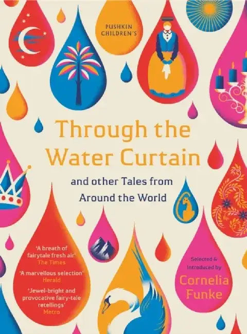 Through the Water Curtain and Other Tales from Around the World by Various