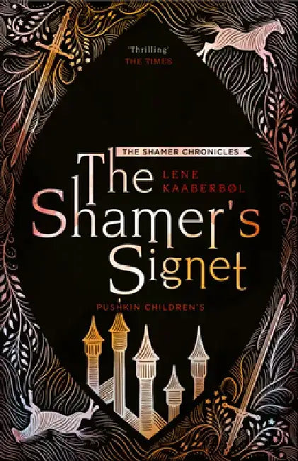 The Shamer's Signet: Book 2 by Lene Kaaberbol