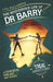 The Mysterious Life of Dr Barry: A Surgeon Unlike Any Other by Lisa Williamson