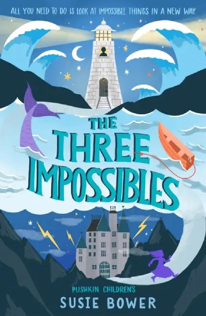 The Three Impossibles by Susie (Author) Bower