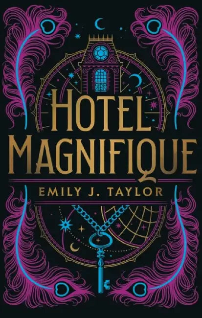 Hotel Magnifique by Emily J. Taylor