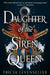 Daughter of the Siren Queen by Tricia Levenseller
