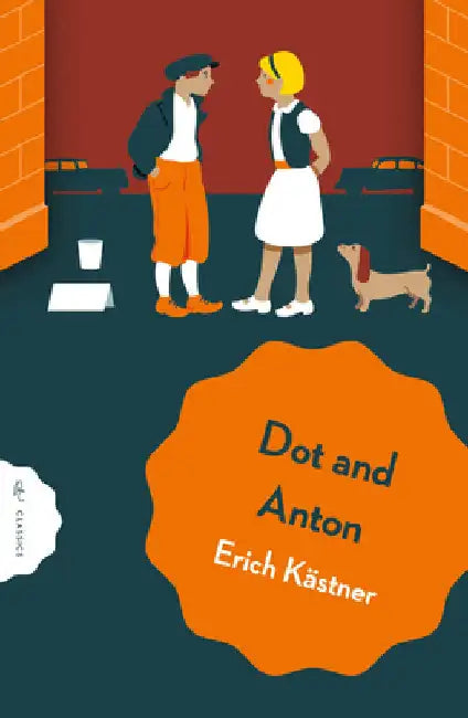 Dot and Anton by Erich KÃ¤stner