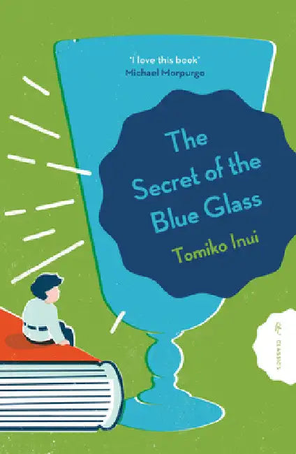The Secret of the Blue Glass by Tomiko Inui