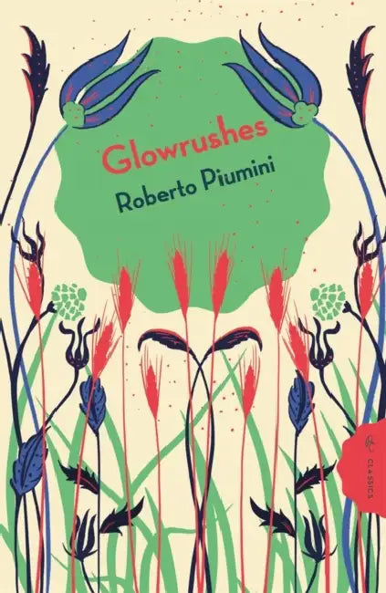 Glowrushes by Roberto Piumini