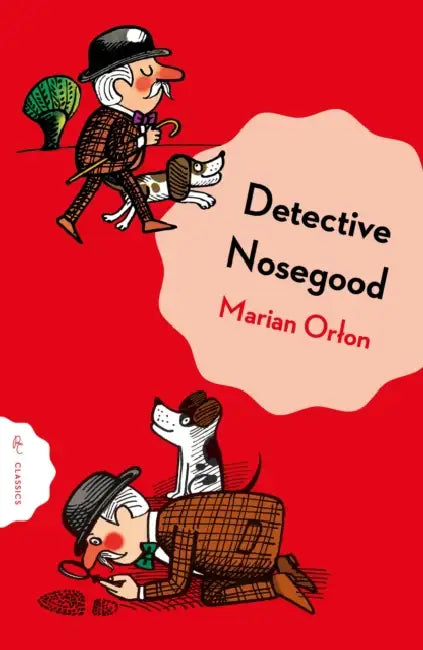 Detective Nosegoode Investigates by Marian Orlon, Eliza Marciniak, Jerzy Flisak