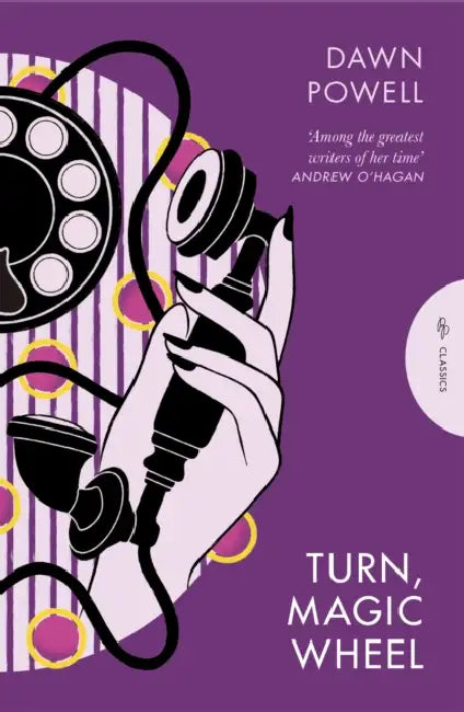 Turn, Magic Wheel by Dawn Powell