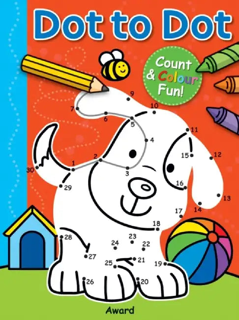 Dot to Dot Puppy and More: Counting & Colouring Fun! by Anna Award