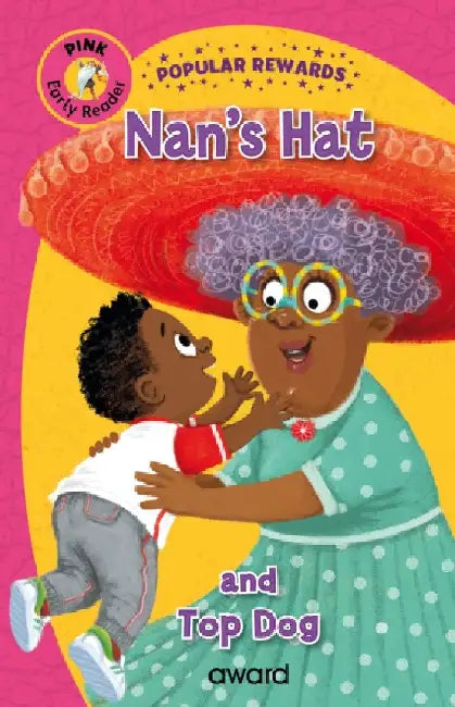 Nan's Hat: and Top Dog by Sophie Giles