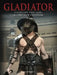Gladiator: Fighting for Life, Glory and Freedom by Ben Hubbard