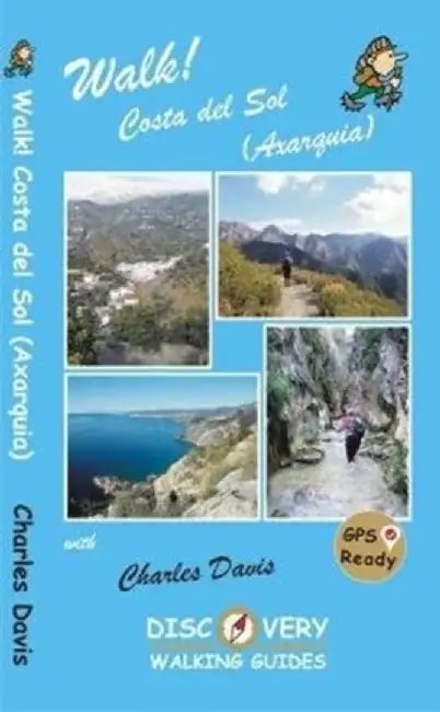 Walk! Costa del Sol (Axarquia) by Charles Davis