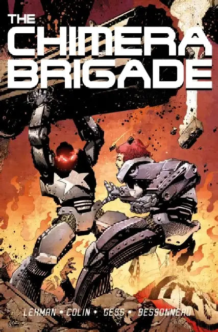 The Chimera Brigade: Vol I by Serge Lehman
