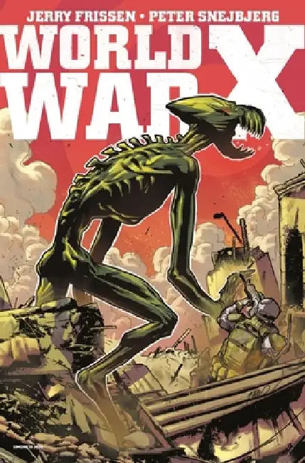 World War X: The Complete Collection by Jerry Frissen